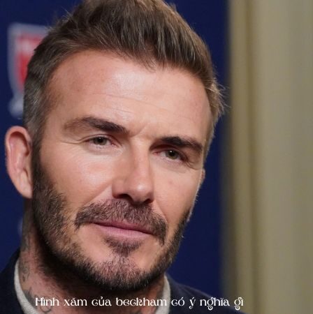 Hình xăm của Beckham có ý nghĩa gì